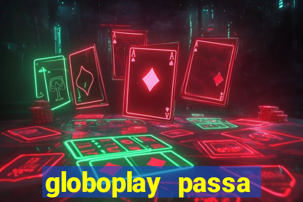 globoplay passa jogo de futebol