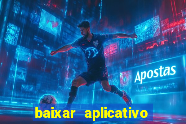 baixar aplicativo da bet sport