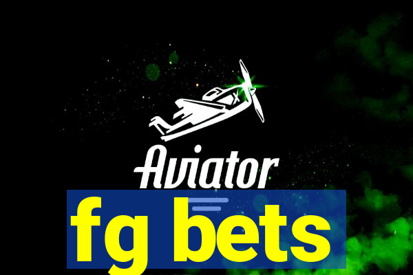 fg bets