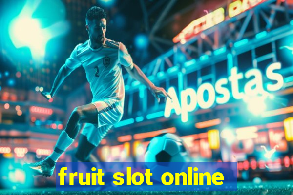 fruit slot online