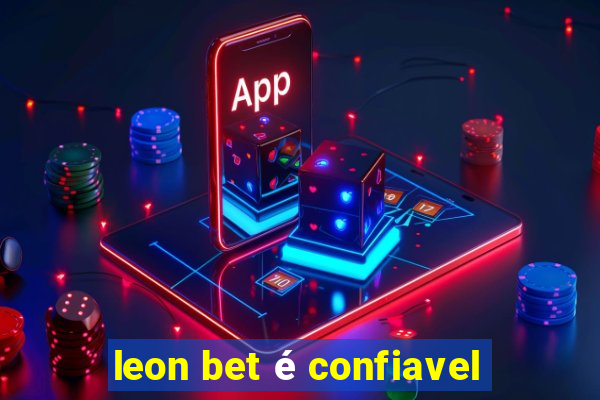 leon bet é confiavel