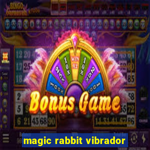 magic rabbit vibrador