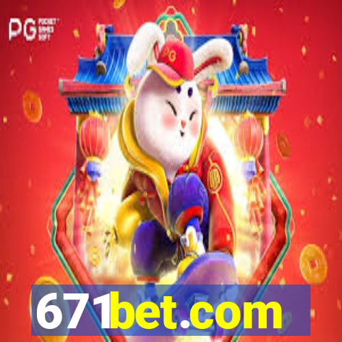 671bet.com