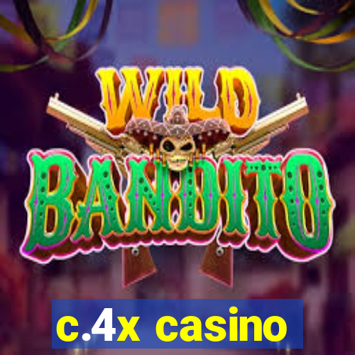 c.4x casino