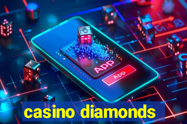 casino diamonds