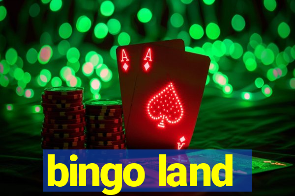 bingo land