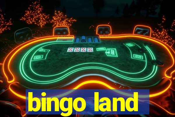 bingo land