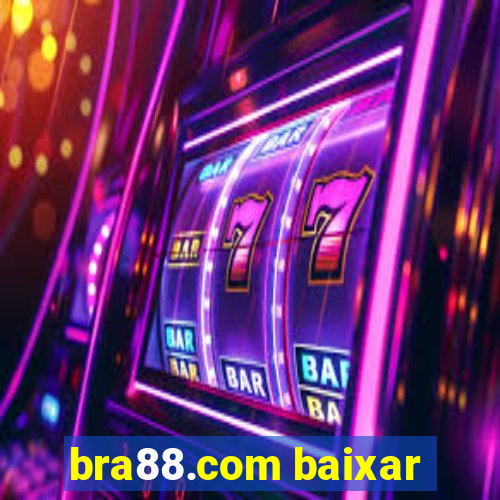 bra88.com baixar