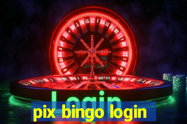 pix bingo login