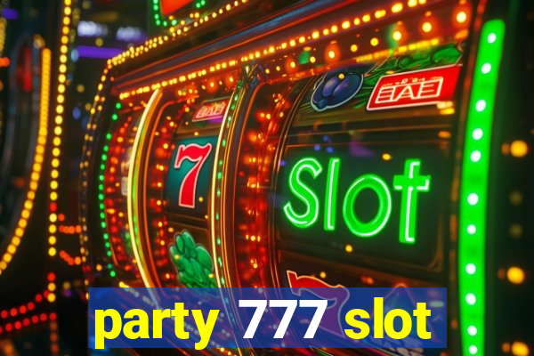 party 777 slot