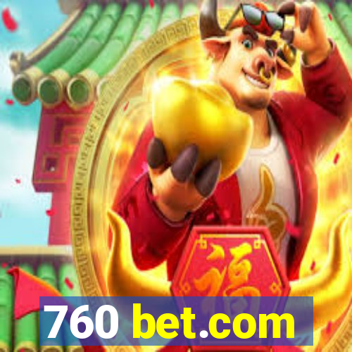 760 bet.com