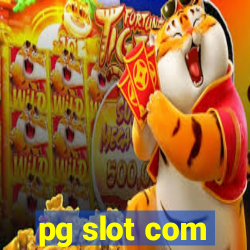 pg slot com