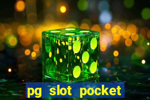 pg slot pocket games soft