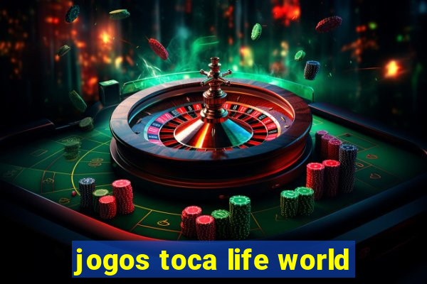 jogos toca life world