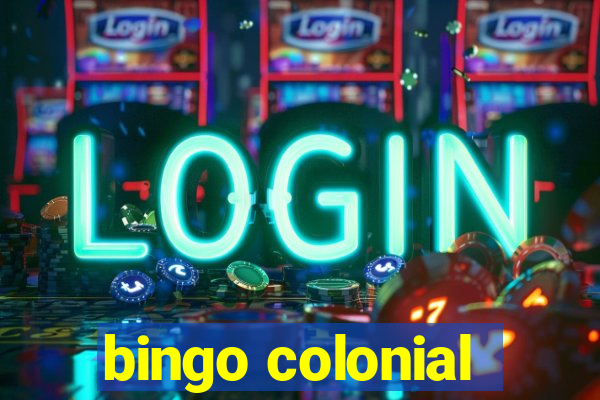 bingo colonial