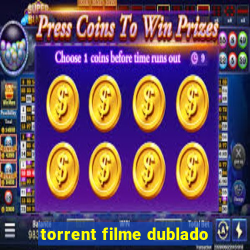 torrent filme dublado