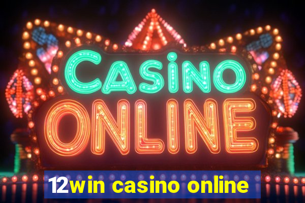 12win casino online