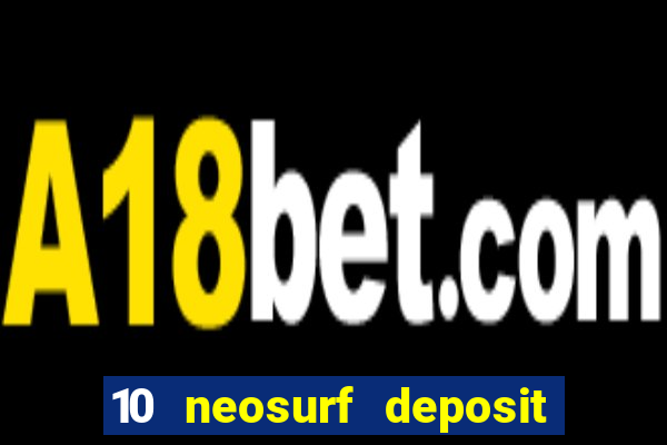 10 neosurf deposit casinos australia