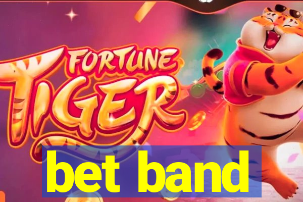 bet band