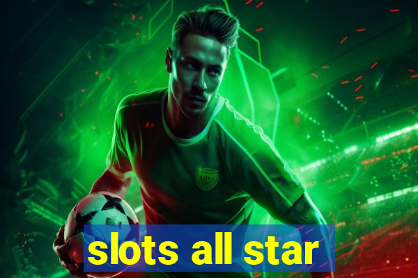 slots all star