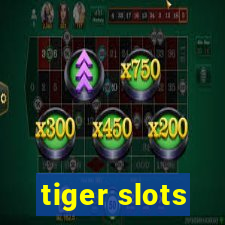 tiger slots