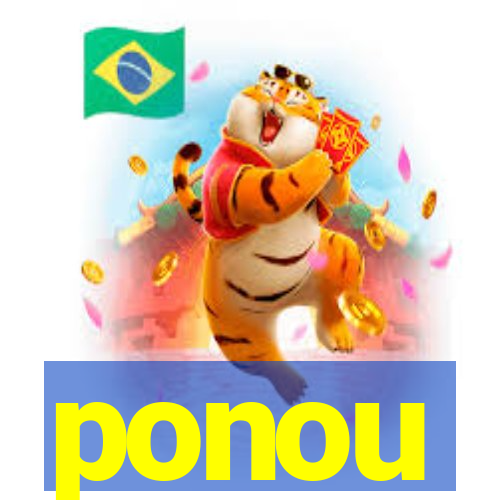 ponou