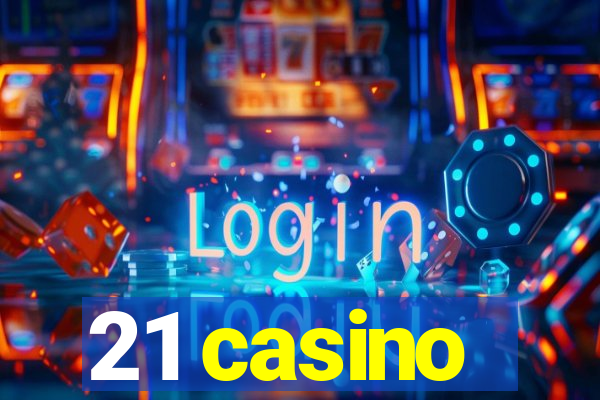 21 casino