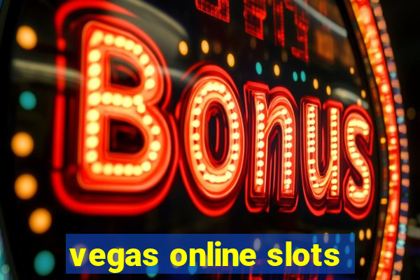 vegas online slots