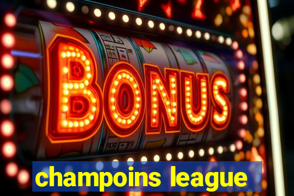 champoins league