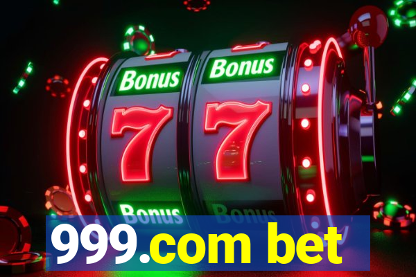 999.com bet