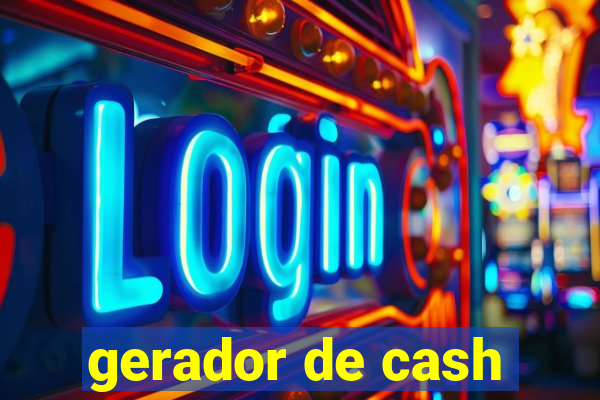 gerador de cash