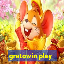 gratowin play