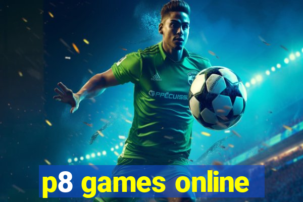 p8 games online