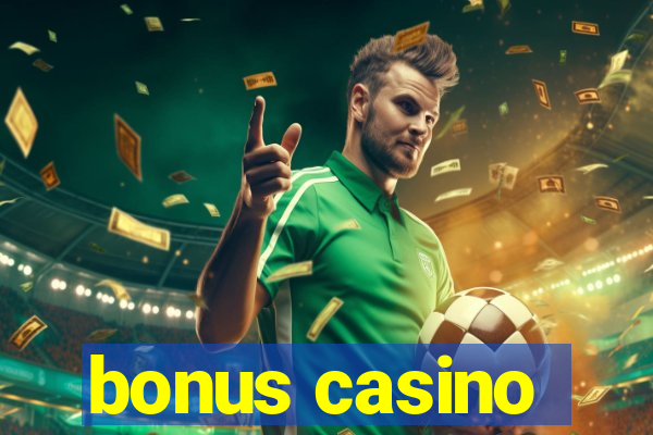 bonus casino