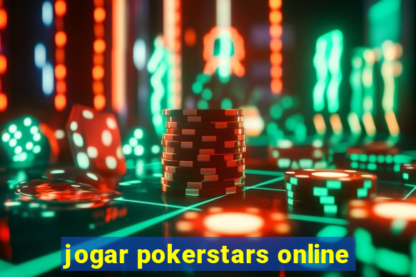 jogar pokerstars online