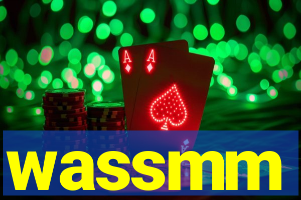 wassmm