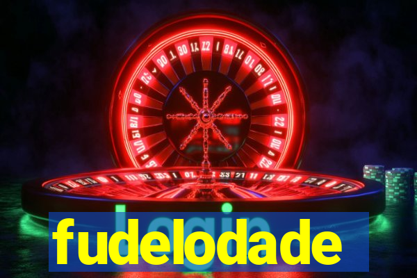 fudelodade