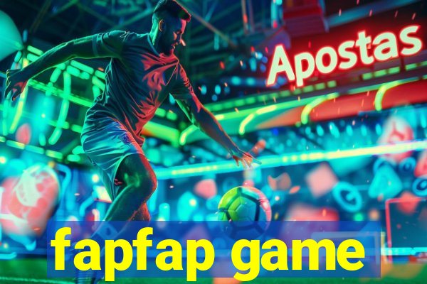 fapfap game