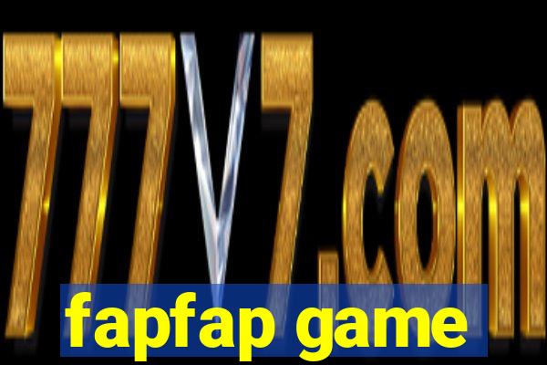 fapfap game