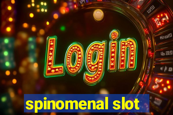 spinomenal slot