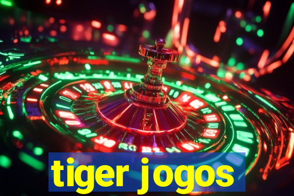 tiger jogos