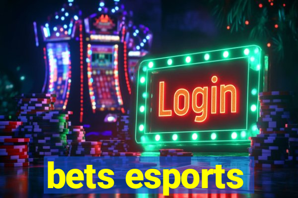 bets esports