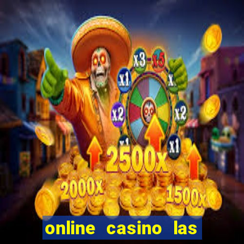 online casino las vegas slots