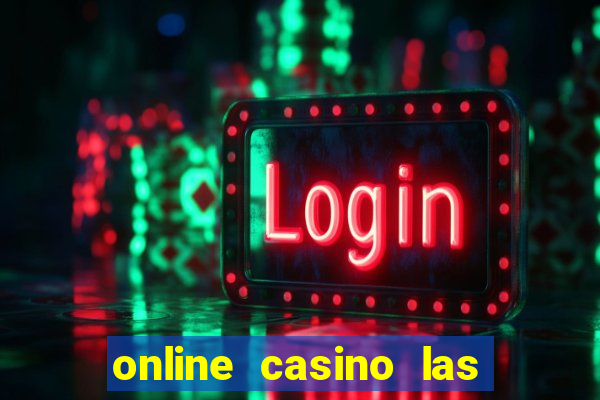 online casino las vegas slots