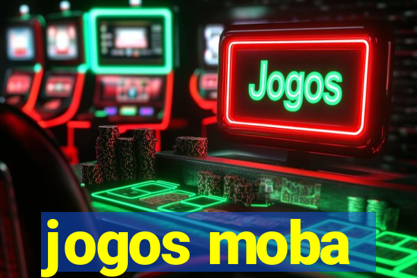 jogos moba