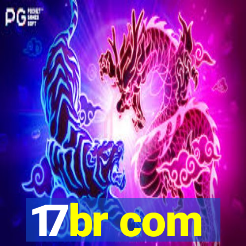 17br com