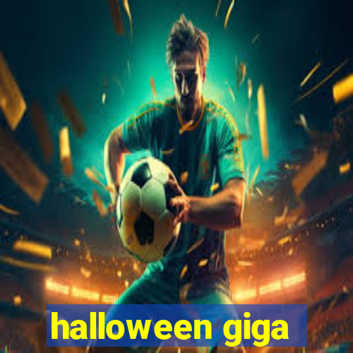 halloween giga