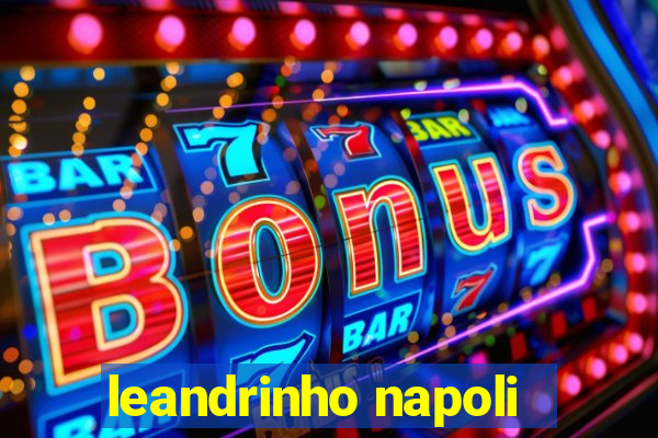 leandrinho napoli