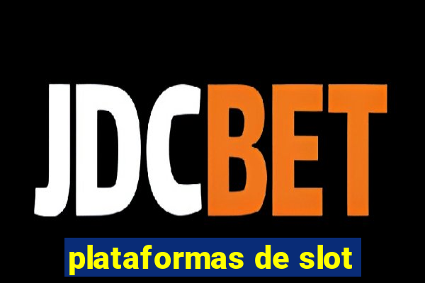 plataformas de slot