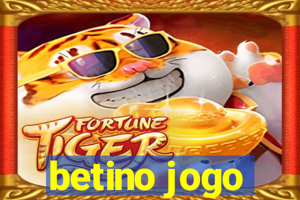 betino jogo